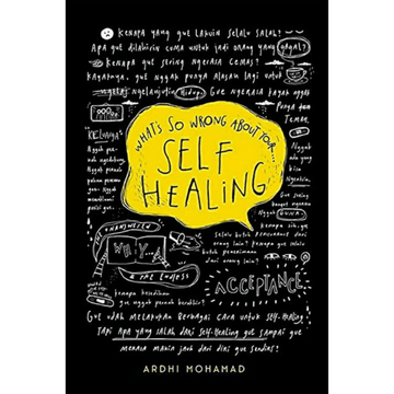 What's So Wrong About Your Self Healing By Ardhi Mohamad - IMAN Shoppe Bookstore